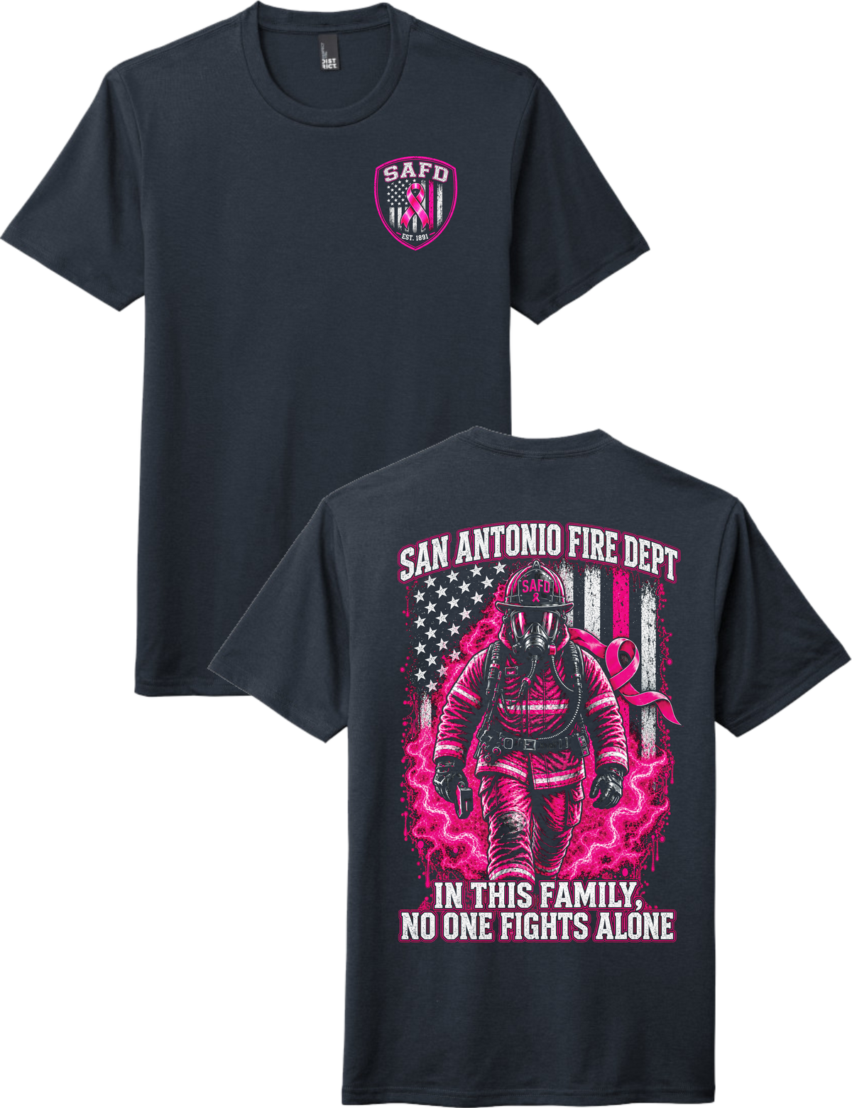 Support the fight with our SAFD Breast Cancer Awareness Firefighter T-Shirt. Featuring a coordinating SAFD pink-ribbon shield on the front and a powerful firefighter, American flag, and breast cancer awareness design on the back, this shirt carries a simple message: “In This Family, No One Fights Alone.” Available in Black and Navy.